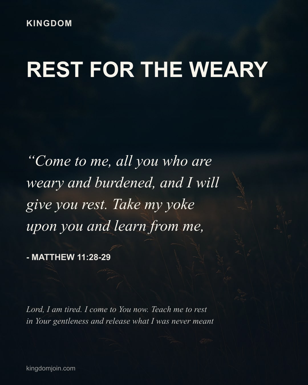 Rest for the Weary - Matthew 11:28-29