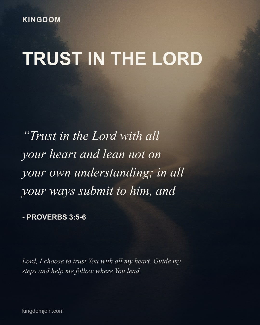 Trust in the Lord - Proverbs 3:5-6